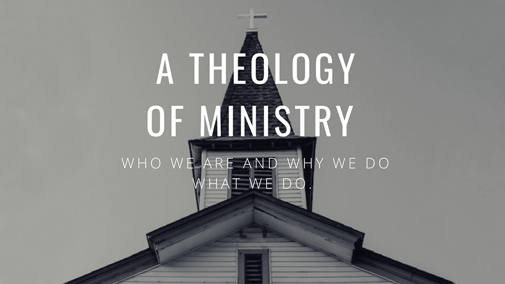 Theology of Ministry