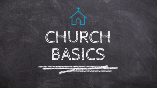 Church Basics