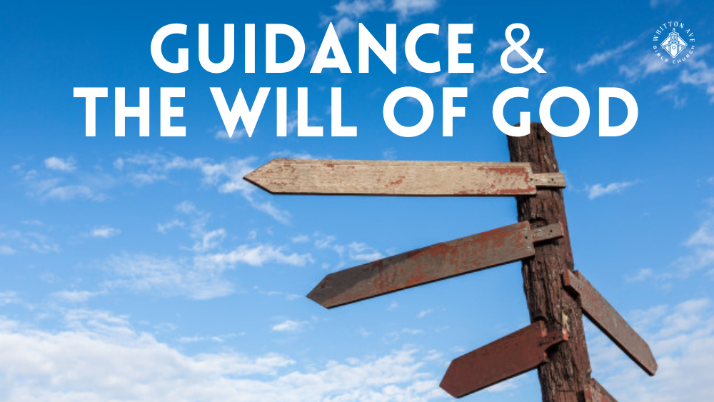 Guidance & the Will of God