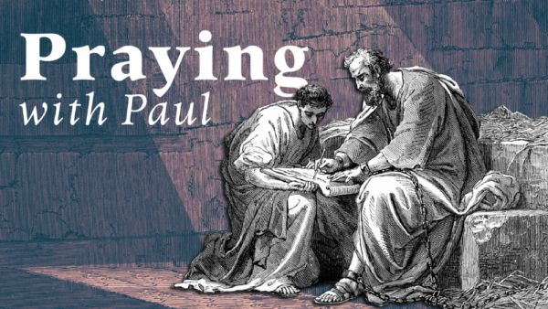 Praying with Paul