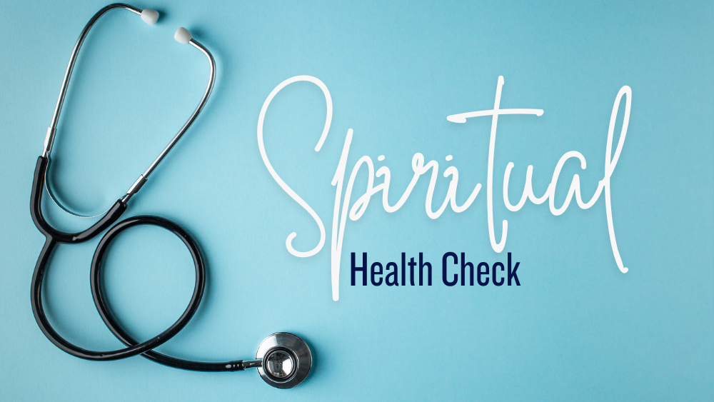 Spiritual Health Check