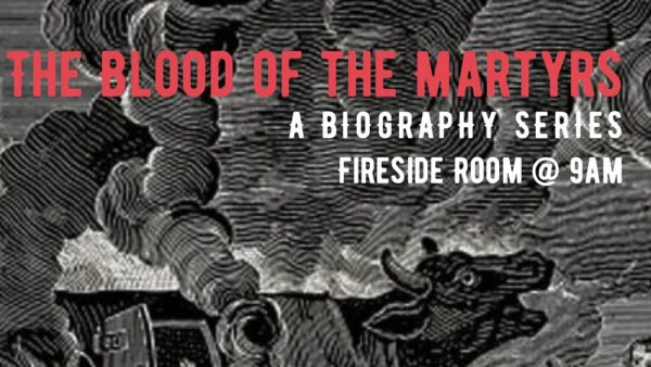 Blood of the Martyrs - Tyndale Image